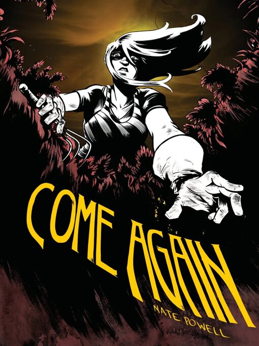 Title details for Come Again by Nate Powell - Available